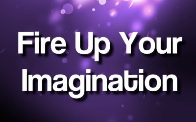 Fire Up Your Imagination